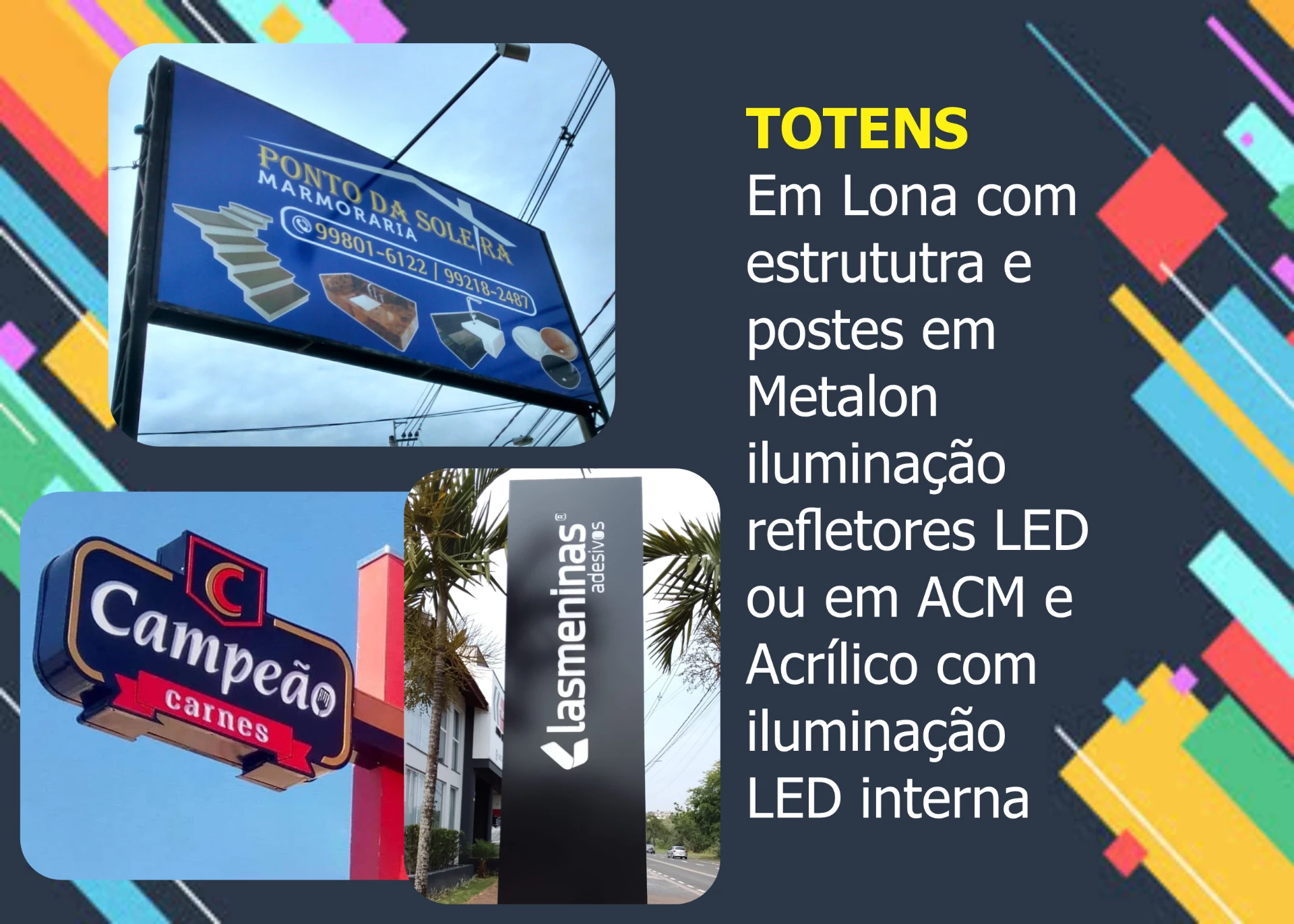 Luminosos e Totens — Totem em lona